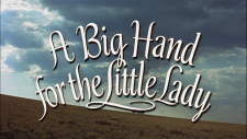 A.Big.Hand.for.the.Little.Lady.1966.1080p.AMZN.WEB-DL.DDP2.0.x264-ABM.mkv_snapshot_00.01.16_201.png